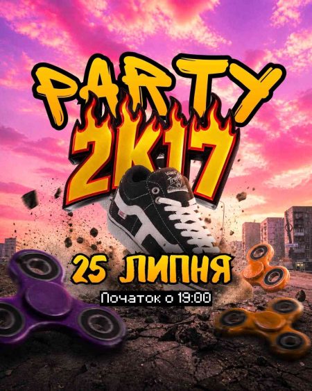 🔥 2K17 PARTY 🔥 